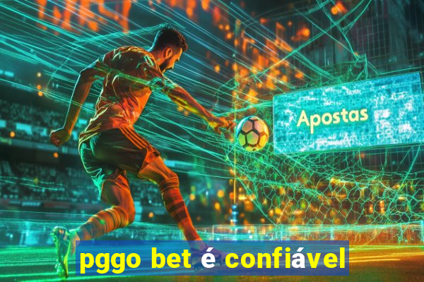 pggo bet é confiável